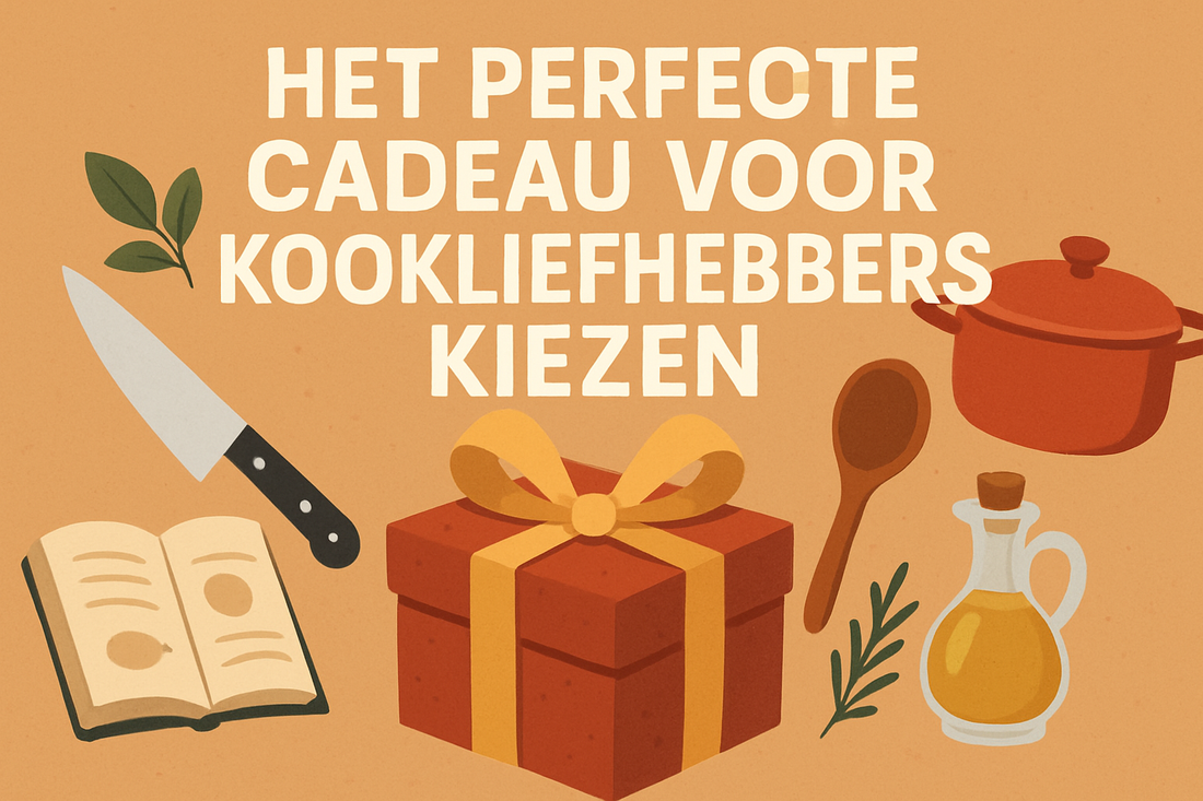 Het perfecte cadeau voor kookliefhebbers kiezen