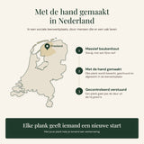 Met de hand gemaakt in Nederland, in een sociale leerwerkplaats